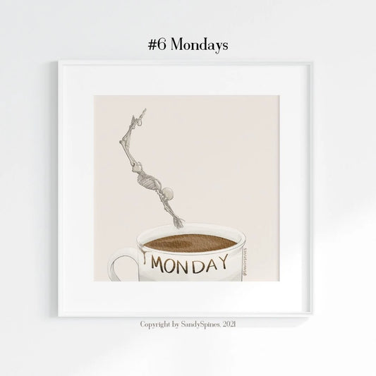 Mondays... Print